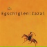 Egschiglen