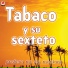 Tabaco y Su Sexteto