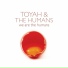 Toyah, The Humans