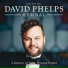 David Phelps