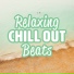Inspiring Chillout Music Paradise