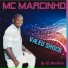 MC Marcinho, DJ Marlboro