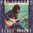 Pat Travers (Blues Tracks, 1992)