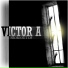 VictOr A [ From out of ]
