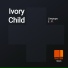 Ivory Child