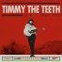 Timmy The Teeth