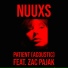 NUUXS feat. Zac Pajak