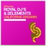 Royal Djs & 2elements