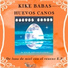 Kike Babas, Huevos Canos
