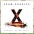 Daniel O Connell, Adam Charles, Xpher, Infinity X