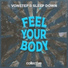 Vonstep, Sleep Down