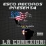 Esco Records feat. Xplicitos