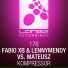 Fabio XB & LennyMendy vs. Mateusz