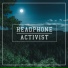 Headphone Activist