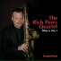 Rich Perry Quartet