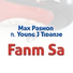 Max Pashon feat. Young J Tidanje