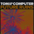 TOM And His Computer