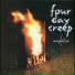 Four Day Creep