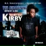 Kirby Tha Hottest feat. Jim Lavigne, BoChamp