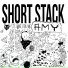 Short Stack
