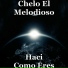 Chelo El Melodioso