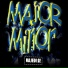 Major Minor