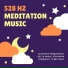 Solfeggio Frequencies 528Hz