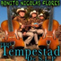 TEMPESTAD BONITO NICOLAS FLORES