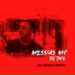 DJ DHK, MESSIAS MC