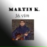 Martin K.
