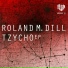 Roland M. Dill