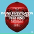 Phunk Investigation, Dino, Schuhmacher