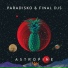 Final DJS, Paradisko