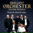 Brillant Orchester Milana Olšiaka