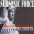 Subsonic Force