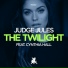 Judge Jules feat. Cynthia Hall feat. Cynthia Hall