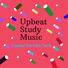 Upbeat Study Music
