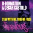 D-Formation, Cesar Castillo