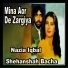 Nazia Iqbal, Shehanshah Bacha