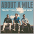 About a Mile