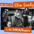 Slim Sandy & The Hillbilly Boppers