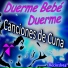 Duerme Bebé Duerme