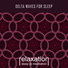 Relaxation Sleep Meditation