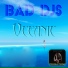 Bad Djs