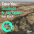 Soulkids, Jay Tastic feat. Ella X