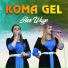 Koma Gel feat. Hozan Menice