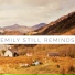 Emily Still Reminds