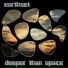 Deeper Than Space