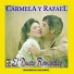 Carmela Y Rafael