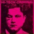 Hi Tech Criminal